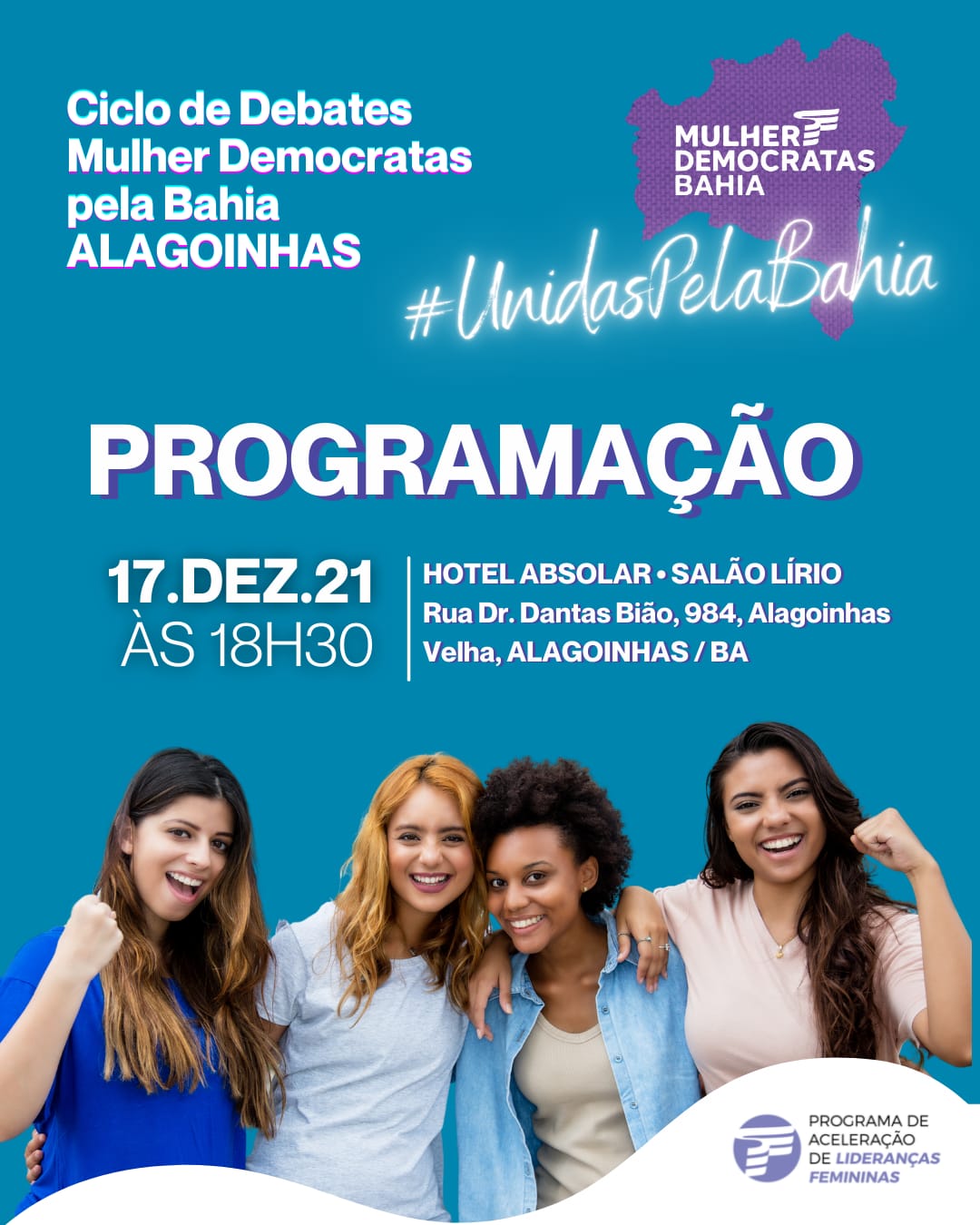 No momento, você está visualizando Unidas pela Bahia! Mulher Democratas Bahia promoverá palestra em Alagoinhas na próxima sexta-feira (17).