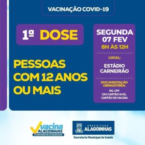 Segunda-feira (07) tem vacinação com a primeira dose para pessoas com 12 anos ou mais